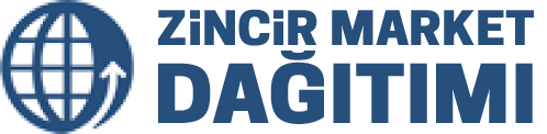 Zincir Market Dağıtımı